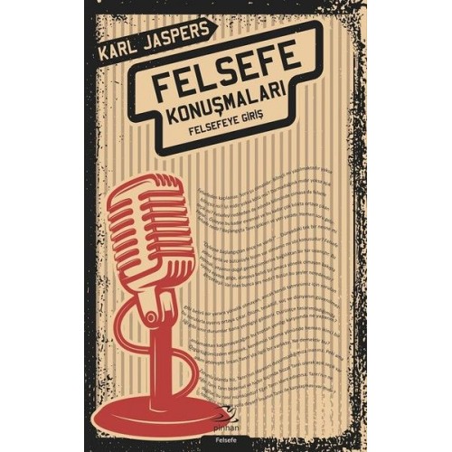 Felsefe Konuşmaları - Felsefeye Giriş