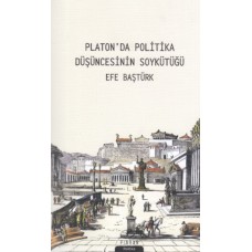 Platon'da Politika Düşüncesinin Soykütüğü