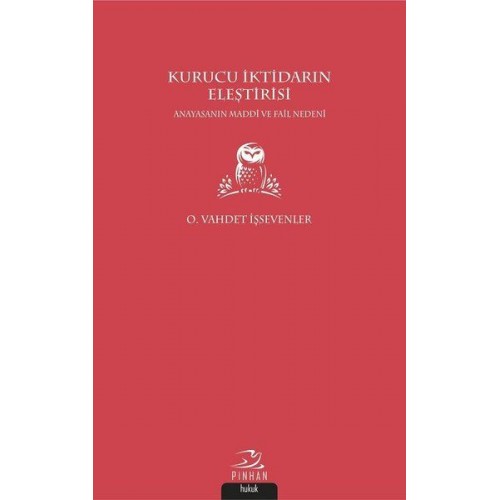 Kurucu İktidarın Eleştirisi