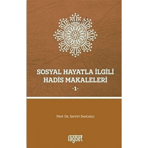 Sosyal Hayatla İlgili Hadis Makaleleri 1