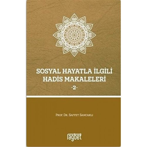 Sosyal Hayatla İlgili Hadis Makaleleri 2