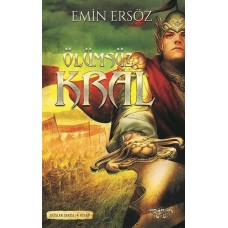 Düşler Serisi 4. Kitap - Ölümsüz Kral