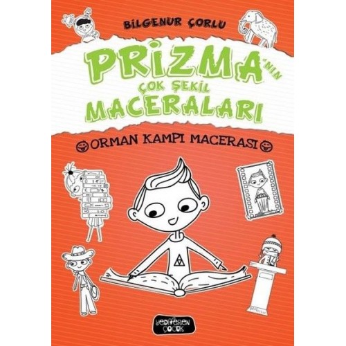 Prizma'nın Çok Şekil Maceraları - Orman Kampı Macerası (Ciltli)