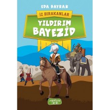 Yıldırım Bayezid-İz Bırakanlar