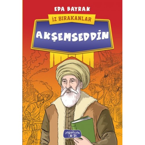 Akşemseddin - İz Bırakanlar