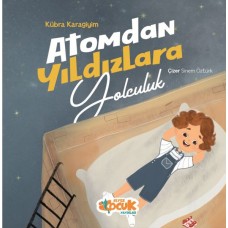 Atomdan Yıldızlara Yolculuk