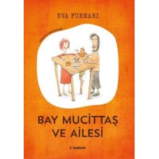 Bay Mucittaş ve Ailesi