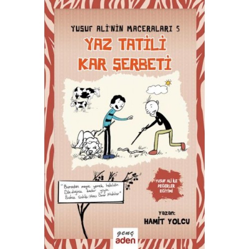 Yusuf Ali'nin Maceraları 5 - Yaz Tatili, Kar Şerbeti