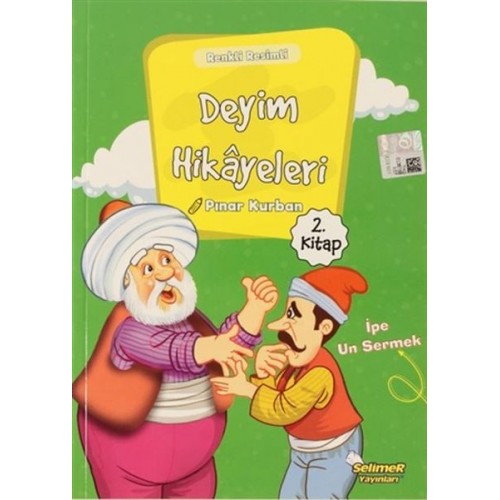 Deyim Hikayeleri - İpe Un Sermek