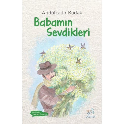 Babamın Sevdikleri