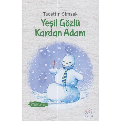 Yeşil Gözlü Kardan Adam