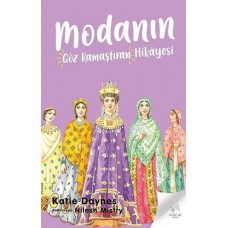 Modanın Göz Kamaştıran Hikayesi