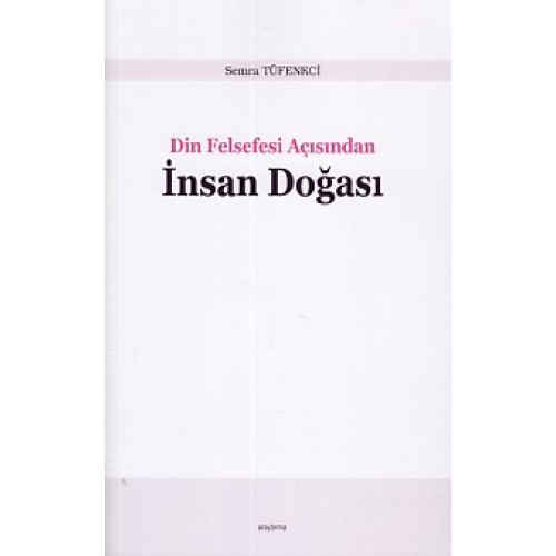 Din Felsefesi Açısından İnsan Doğası