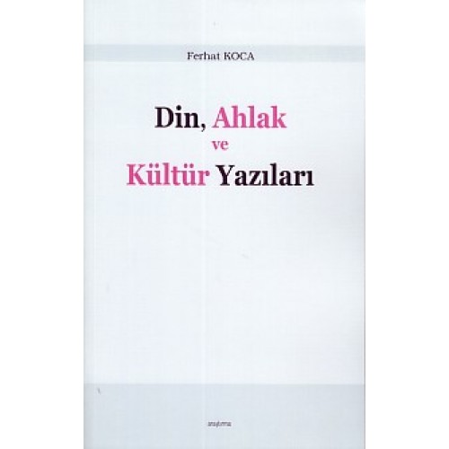 Din, Ahlak ve Kültür Yazıları