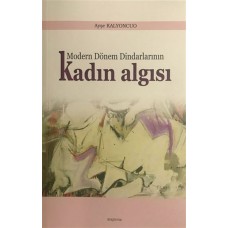 Modern Dönem Dindarlarının Kadın Algısı