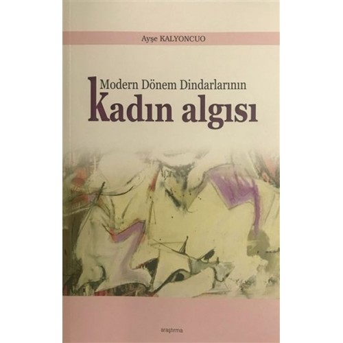 Modern Dönem Dindarlarının Kadın Algısı