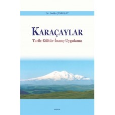 Karaçaylar - Tarih-Kültür-İnanç-Uygulama