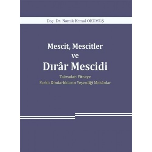 Mescit, Mescitler ve Dırar Mescidi