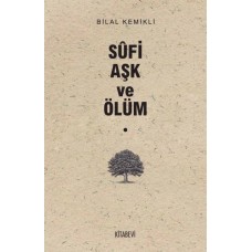 Sufi Aşk ve Ölüm