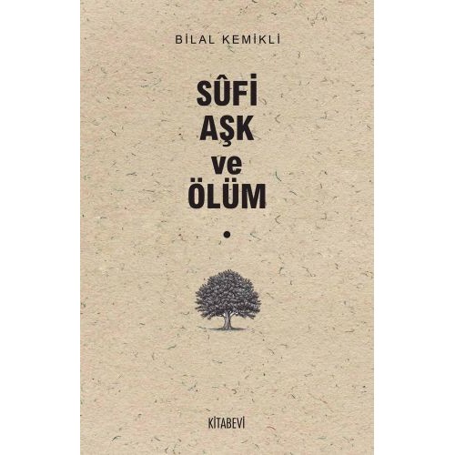 Sufi Aşk ve Ölüm