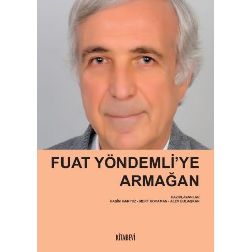 Fuat Yöndemli’ye Armağan