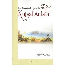 Din Felsefesi Açısından Kutsal Anlatı