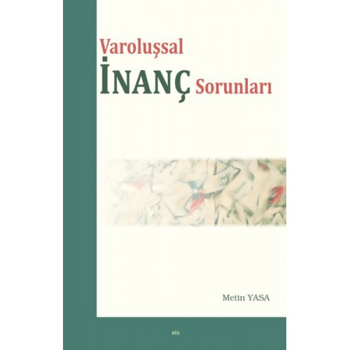 Varoluşsal İnanç Sorunları