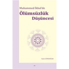 Muhammed İkbal’de Ölümsüzlük Düşüncesi