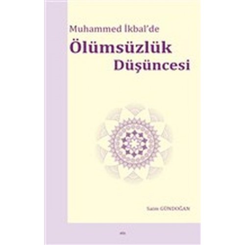 Muhammed İkbal’de Ölümsüzlük Düşüncesi