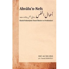 Ahvalu’n-Nefs - Klasik Psikolojinin Temel İlkeleri ve Problemleri