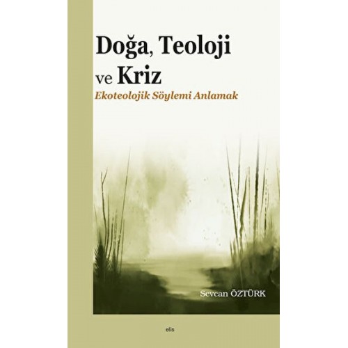 Doğa, Teoloji ve Kriz