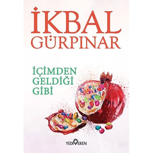 İçimden Geldiği Gibi