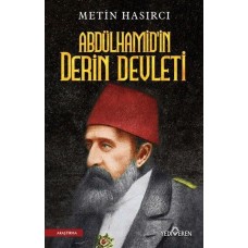 Abdülhamid'in Derin Devleti