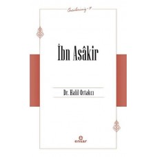 İbn Asakir (Öncülerimiz-17)