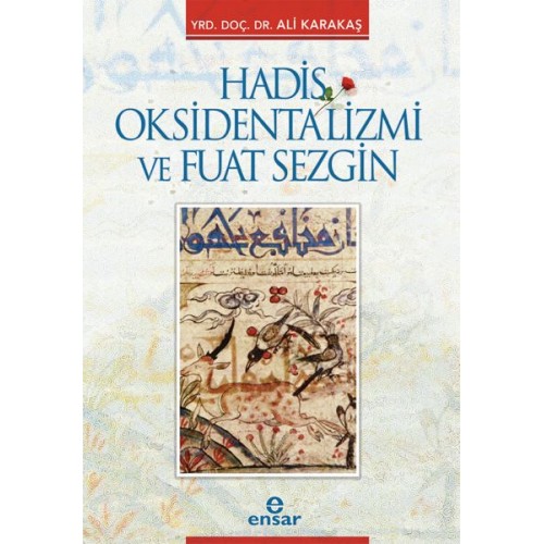 Hadis Oksidentalizmi ve Fuat Sezgin