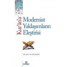 Kur'an'a Tarihsel ve Modern Yaklaşımların Eleştirisi