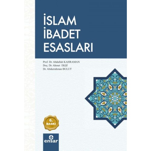 İslam İbadet Esasları