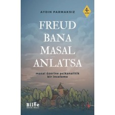 Freud Bana Masal Anlatsa