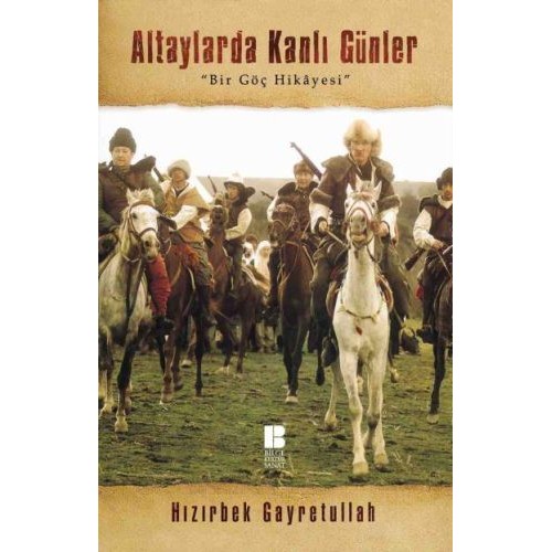 Altaylarda Kanlı Günler