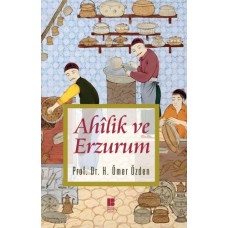 Ahilik ve Erzurum