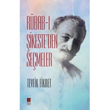 Rübab-ı Şikeste'den Seçmeler