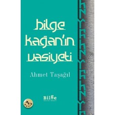 Bilge Kağan'ın Vasiyeti