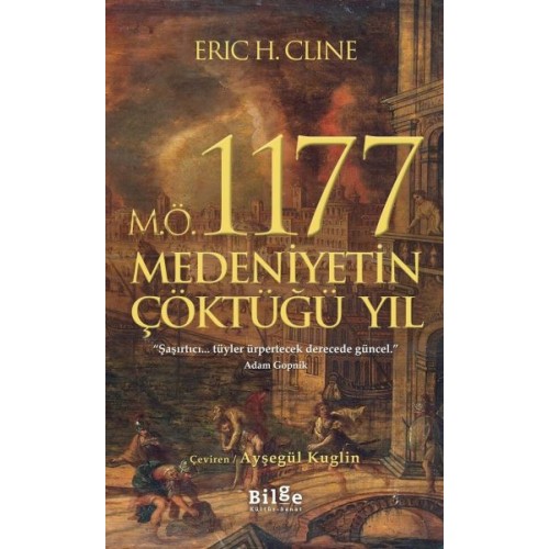 M.Ö. 1177 Medeniyetin Çöktüğü Yıl