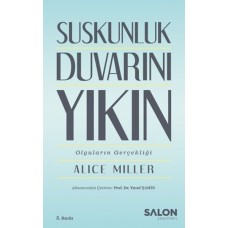 Suskunluk Duvarını Yıkın - Olguların Gerçekliği