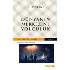 Dünyanın Merkezine Yolculuk