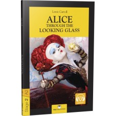 Stage-2 Alice Through The Looking Glass - İngilizce Hikaye