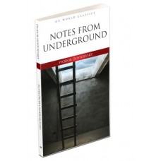 Notes From Underground - İngilizce Klasik Roman