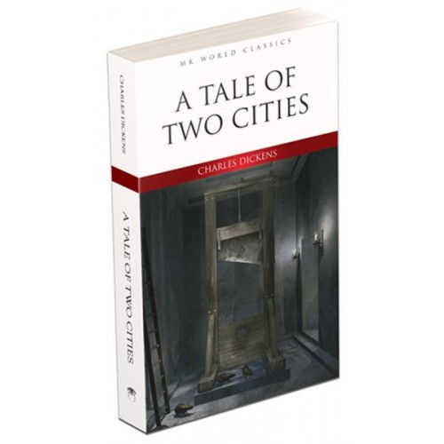 A Tale Of Two Cities - İngilizce Klasik Roman