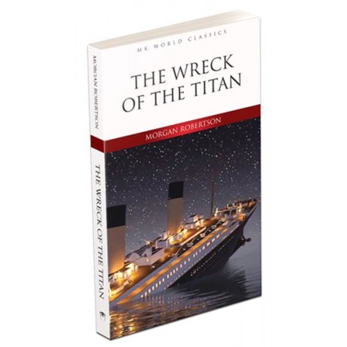 The Wreck Of The Titan - İngilizce Klasik Roman