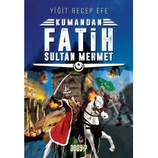 Kumandan - Fatih Sultan Mehmet